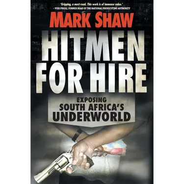 Hitmen for Hire: Exposing South Africa's Underworld