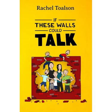 If These Walls Could Talk