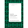 Beyond the Translator's Invisibility: Critical Reflections and New Perspectives