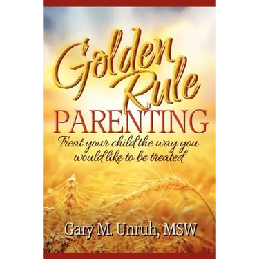 Golden Rule Parenting