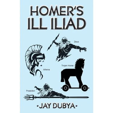 Homer's Ill Iliad