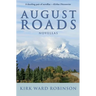 August Roads: Novellas