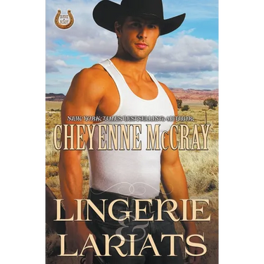 Lingerie and Lariats