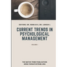 Current Trends in Psychological Management