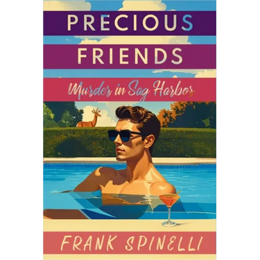 Precious Friends: Murder in Sag Harbor