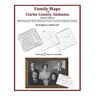 Family Maps of Clarke County, Alabama, Deluxe Edition