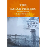 The Salad Pickers: Journey South