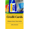 Finance Savvy Teen Series: Credit Cards