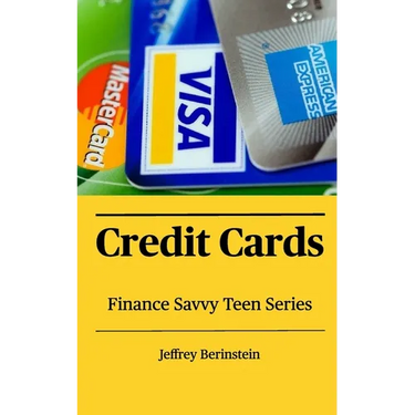 Finance Savvy Teen Series: Credit Cards