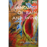 The Language of Rain and Wind