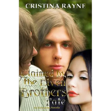 Claimed by the Elven Brothers: Fate (an Elven King Novella Book 2)