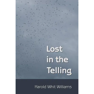 Lost in the Telling