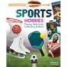 Sports Hobbies: Playing, Watching, Collecting & More: Playing, Watching, Collecting & More