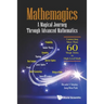 Mathemagics: A Magical Journey Through Advanced Math