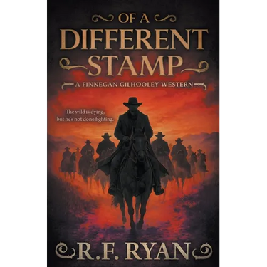 Of a Different Stamp: A Historical Western Series
