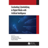 Combatting Cyberbullying in Digital Media with Artificial Intelligence