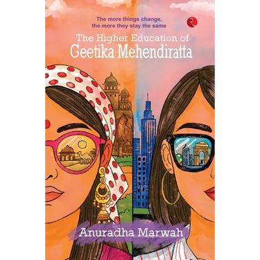 The Higher Education of Geetika Mehendiratta
