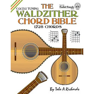 The Waldzither Chord Bible: CGCEG Standard C Tuning