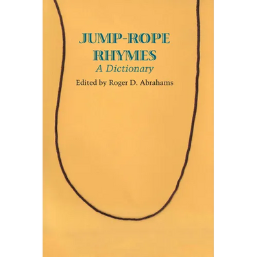 Jump-rope Rhymes: A Dictionary