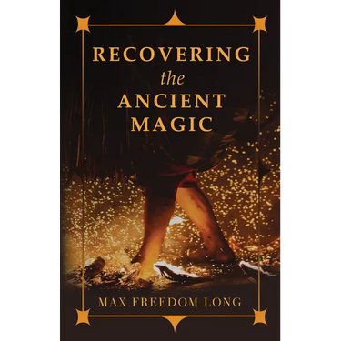 Recovering the Ancient Magic