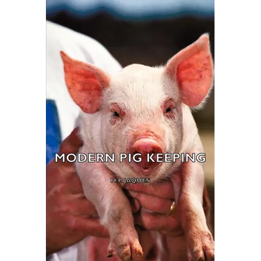 Modern Pig Keeping