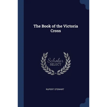The Book of the Victoria Cross