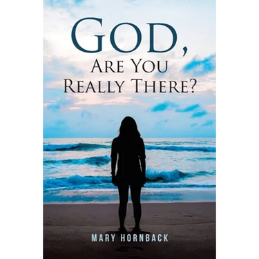 God, Are You Really There?