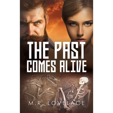 The Past Comes Alive