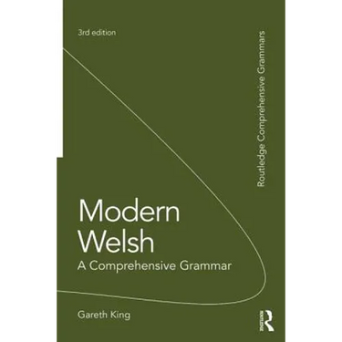 Modern Welsh: A Comprehensive Grammar