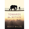 Towards the Within