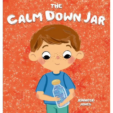 The Calm Down Jar: A Social Emotional, Rhyming, Early Reader Kid's Book to Help Calm Anger and Anxiety
