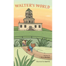 Walter's World