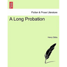 A Long Probation