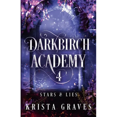 Darkbirch Academy 4: Stars and Lies