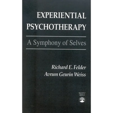 Experiential Psychotherapy: A Symphony of Selves