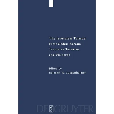 Tractates Terumot and Ma'serot: Edition, Translation, and Commentary