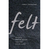 Felt: Fluxus, Joseph Beuys, and the Dalai Lama