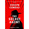 The Secret Agent (Warbler Classics Annotated Edition)