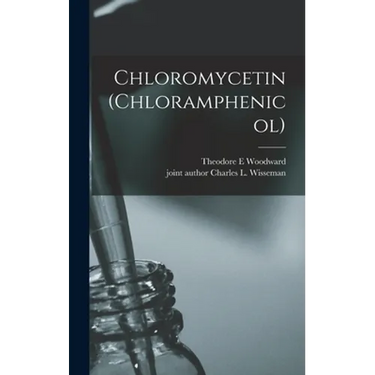Chloromycetin (chloramphenicol)