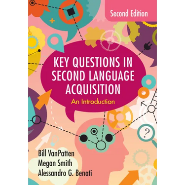 Key Questions in Second Language Acquisition