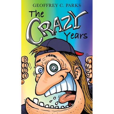 The Crazy Years