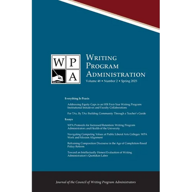Wpa: Writing Program Administration 48.2 (Spring 2025)