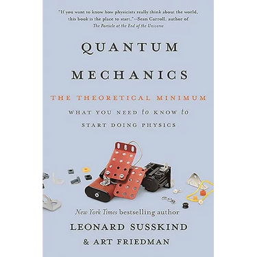 Quantum Mechanics: The Theoretical Minimum