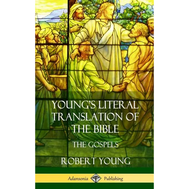 Young's Literal Translation of the Bible: The Four Gospels (Hardcover)