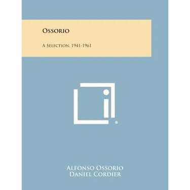 Ossorio: A Selection, 1941-1961