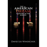 The AmerIcan Dream HisStory in the Making