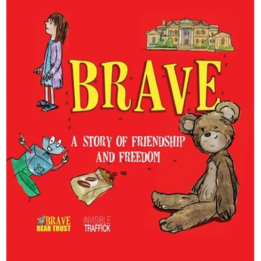Brave: A Story of Friendship and Freedom