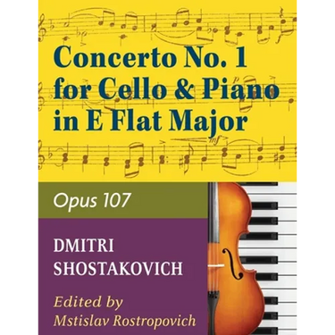 Concerto No. 1, Op. 107 By Dmitri Shostakovich. Edited By Rostropovich. For Cello and Piano Accompaniment. 20th Century. Difficulty: Difficult. Instru