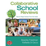 Collaborative School Reviews: How to Shape Schools From the Inside