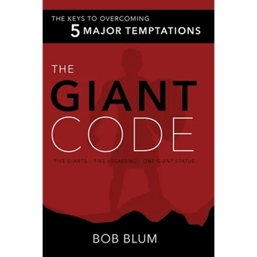 The Giant Code: The Key to Overcoming 5 Major Temptations